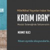 MilelNihal'den yeni kitap: Kadîm İran'da Din / Mehmet Alıcı